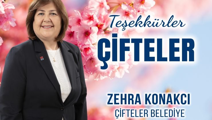 Zehra Konakçı Çifteler Halkına Teşekkür Etti