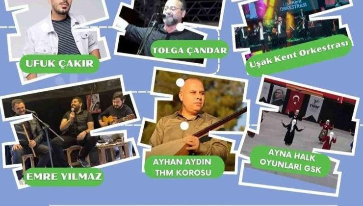 Uşak’ta Kızılcasöğüt Sarıçam Yaz Şenlikleri başlıyor