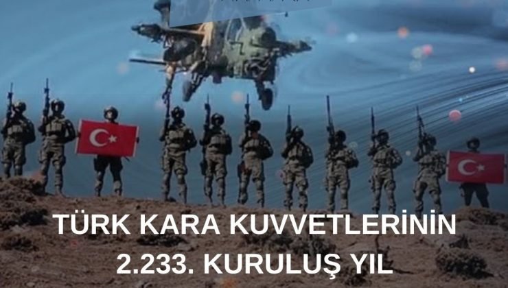 Vali Aksoy: “Türk Kara Kuvvetleri’mizin 2 bin 233’üncü kuruluş yıl dönümü kutlu olsun”