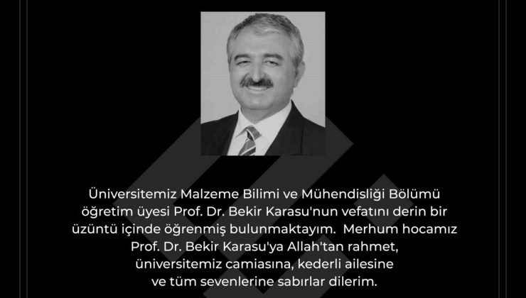 Rektör Özcan’dan ’Prof. Dr. Bekir Karasu’ için taziye mesajı