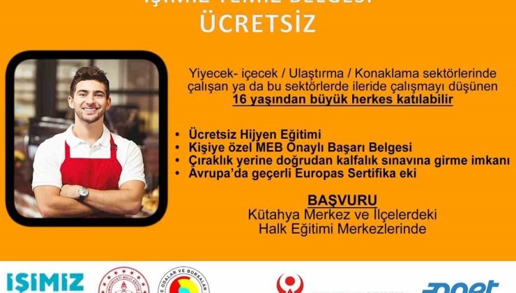 Kütahya’da “İşimiz Temiz” eğitimleri başlıyor