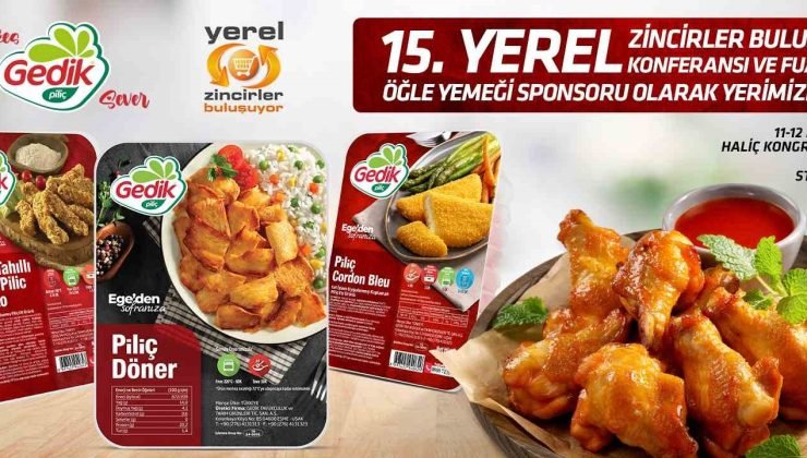 Gedik Piliç, Yerel Zincirler Buluşuyor Fuarına sponsor oldu
