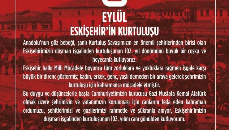 Rektör Şenocak: “Eskişehir’imizin düşman işgalinden kurtuluşunun 102’nci yılını canı gönülden kutluyorum”