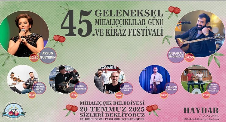 Mihalıççık Günü ve Kiraz Festivali 45. Yılında Renkli Sanatçılarla Şenleniyor
