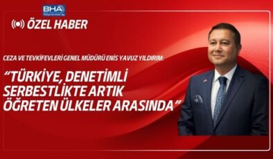 Ceza ve Tevkifevleri Genel Müdürü Yıldırım, BHA’ya konuştu
