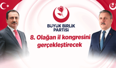 Büyük Birlik Partisi Uşak’ta 8. Olağan İl Kongresini gerçekleştiriyor