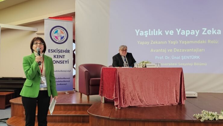 Eskişehir’de “Yaşlılıkta Yapay Zeka Teknolojileri Çalıştayı” Geniş Katılımla Gerçekleştirildi