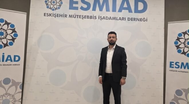 ESMİAD İnşaat Komisyonu Başkanı İsmail Küçükkör’den Eskişehir için ortak akıl ve üretim çağrısı