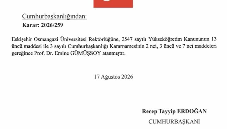Eskişehir Osmangazi Üniversitesi’ne (ESOGÜ) yeni rektör atandı