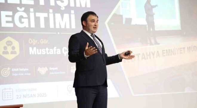 Kütahya’da İl Emniyet Müdürlüğü personeline etkili iletişim eğitimi