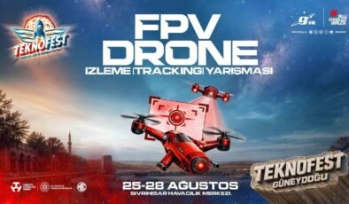 TEKNOFEST’te ilk kez düzenlenen FPV dron izleme yarışmasında 20 takım finalde mücadele edecek