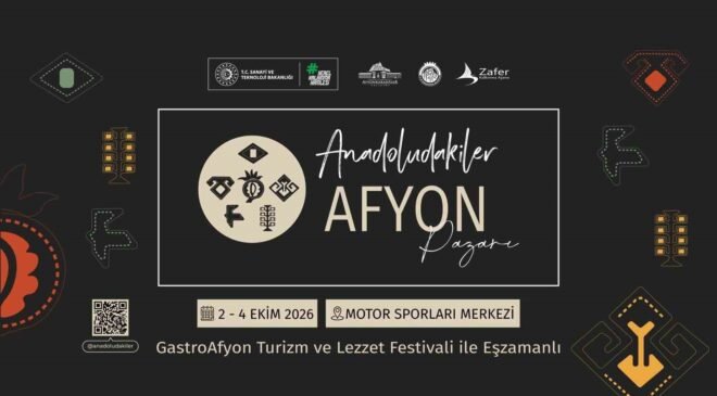 ’Anadoludakiler Afyon Pazarı’ kapılarını açıyor