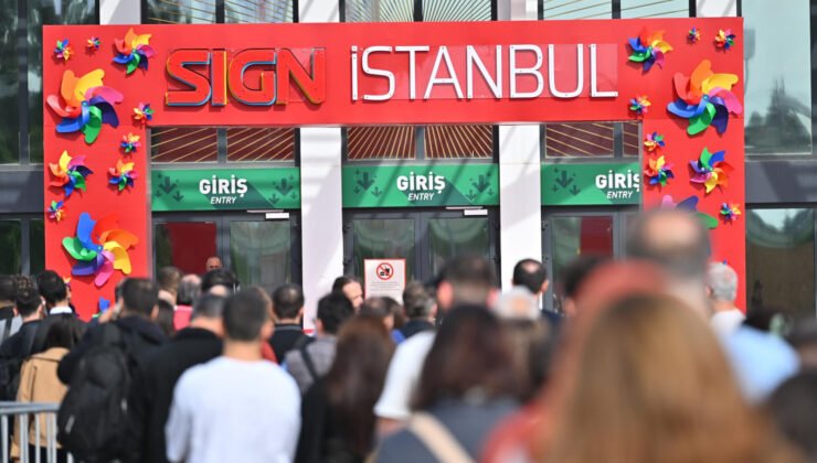 SIGN İstanbul 2026 sona erdi! Sektörün uluslararası buluşması 4 gün sürdü