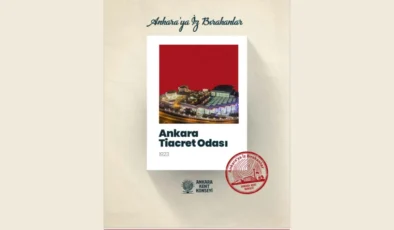 Ankara’ya İz Bırakanlar’ın konusu Ankara Ticaret Odası oldu