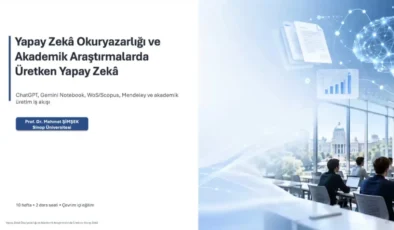 ASBÜ’de yapay zekâ okuryazarlığı ve akademik araştırmalarda üretken yapay zekâ eğitimi düzenlendi