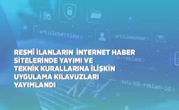 Basın İlan Kurumu’ndan internet haber sitelerine yönelik iki yeni uygulama kılavuzu
