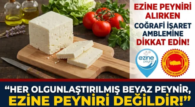 Ezine Peyniri için uluslararası mücadele: “Her olgunlaştırılmış beyaz peynir, Ezine Peyniri değildir!”