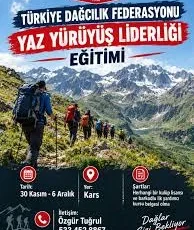 Kars 'ta Türkiye Dağcılık Federasyonu yaz yürüyüş liderliği eğitimi kurs başvuruları başladı