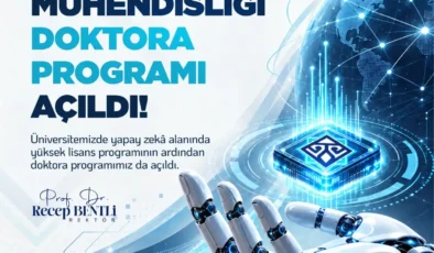 Malatya’da bir ilk: Yapay Zekâ Mühendisliği Doktora Programı açıldı