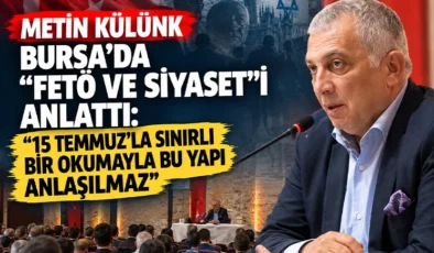 AK Parti MKYK Üyesi Metin Külünk Bursa’da “FETÖ ve Siyaset” konferansında konuştu