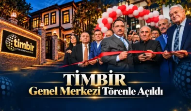Ankara’da medya zirvesi: TİMBİR’in yeni Genel Merkezi törenle açıldı